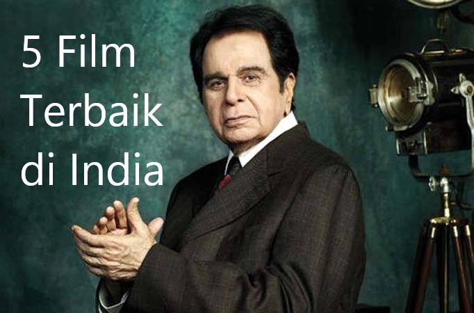 5 Film Terbaik di India